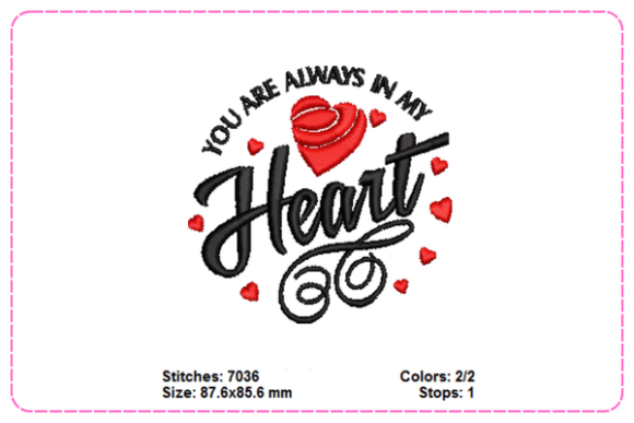 You Are Always Heart Embroidery Designs